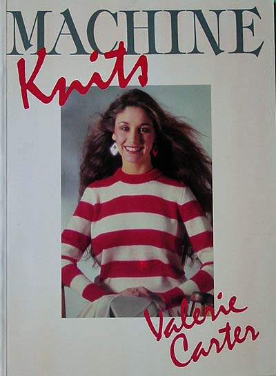 Valerie Carter, “Machine Knits” <IMG src="http://strickforum.de/weblog/nucleus/plugins/emoticons/icon_wink.gif">