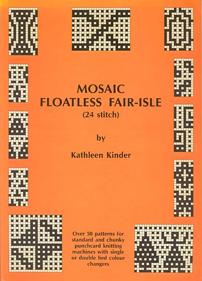 Kathleen Kinder, Mosaic Floatless Fair-Isle