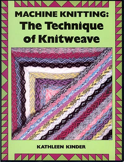 Kathleen Kinder, “Technique of Knitweave” <IMG src="http://strickforum.de/weblog/nucleus/plugins/emoticons/icon_wink.gif">