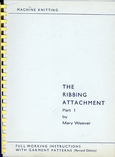 Mary Weaver, The Ribbing Attachment Part 1 Mary Weaver, The Ribbing Attachment Part 1